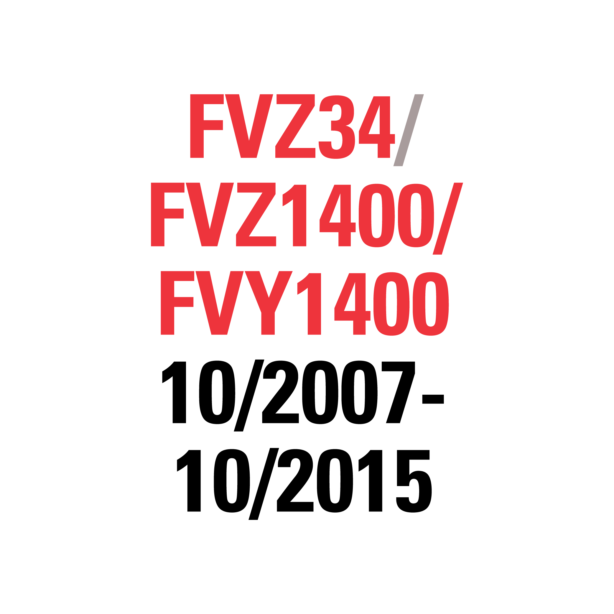 FVZ34 FVZ1400/FVY1400 10/2007-10/2015